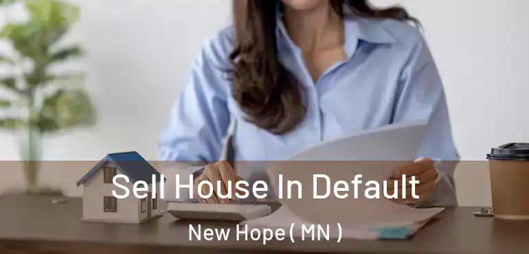  Sell House In Default New Hope ( MN )