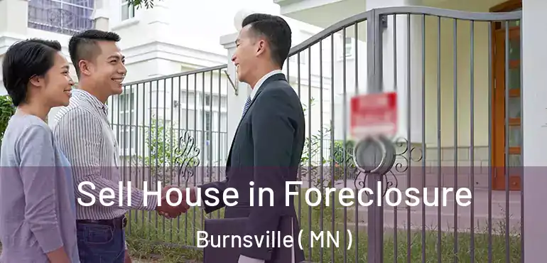  Sell House in Foreclosure Burnsville ( MN )