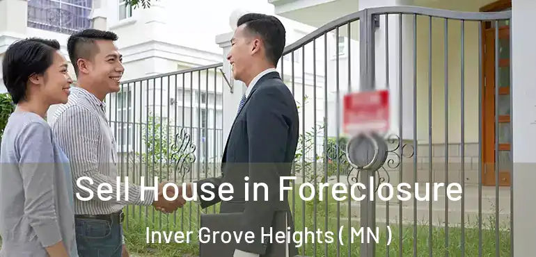 Sell House in Foreclosure Inver Grove Heights ( MN )