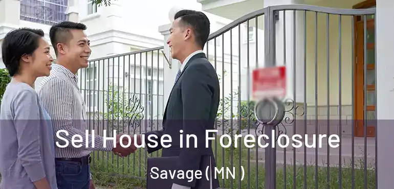  Sell House in Foreclosure Savage ( MN )