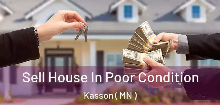  Sell House In Poor Condition Kasson ( MN )