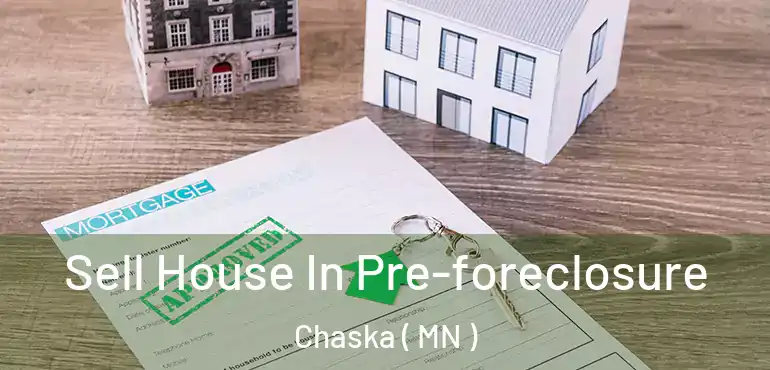  Sell House In Pre-foreclosure Chaska ( MN )