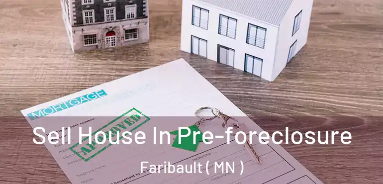  Sell House In Pre-foreclosure Faribault ( MN )