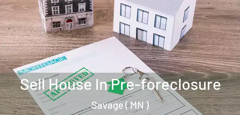  Sell House In Pre-foreclosure Savage ( MN )