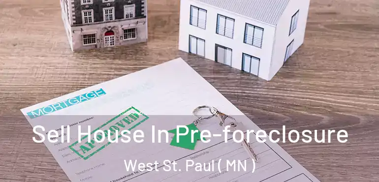  Sell House In Pre-foreclosure West St. Paul ( MN )