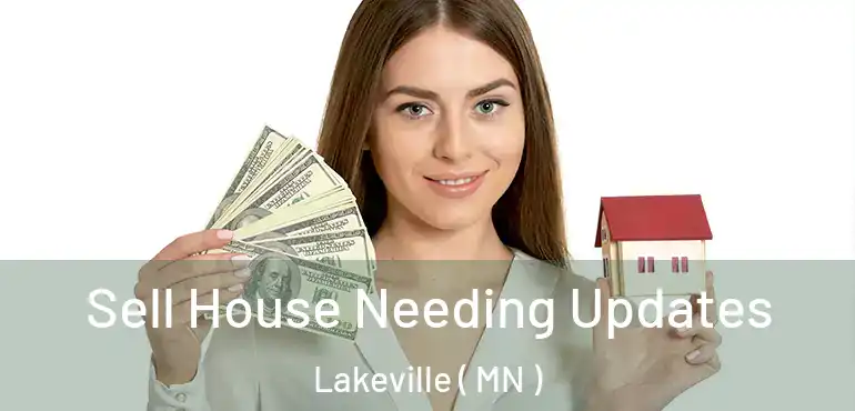  Sell House Needing Updates Lakeville ( MN )