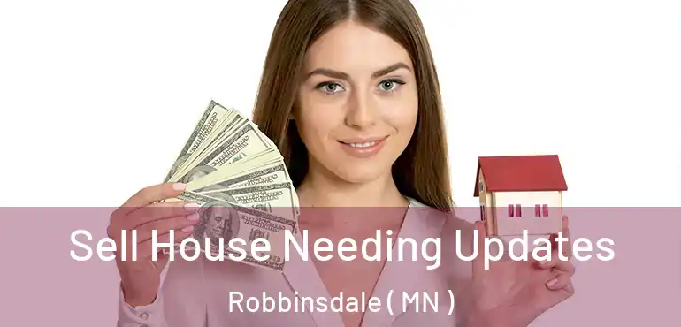  Sell House Needing Updates Robbinsdale ( MN )
