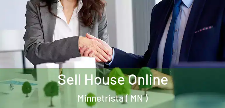  Sell House Online Minnetrista ( MN )