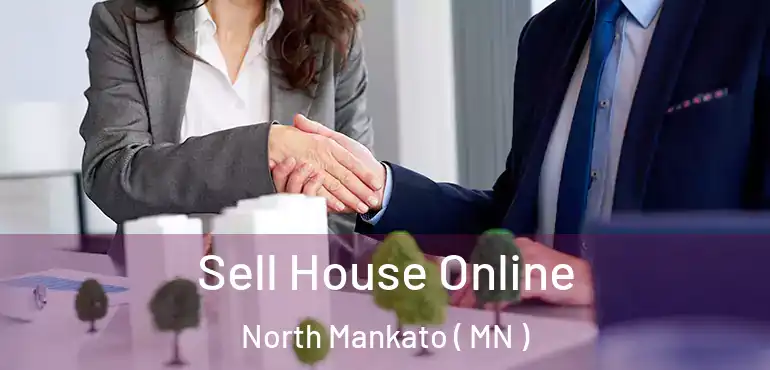  Sell House Online North Mankato ( MN )