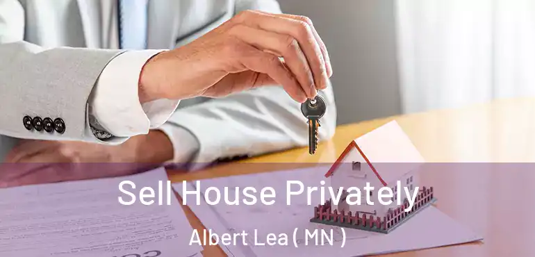  Sell House Privately Albert Lea ( MN )