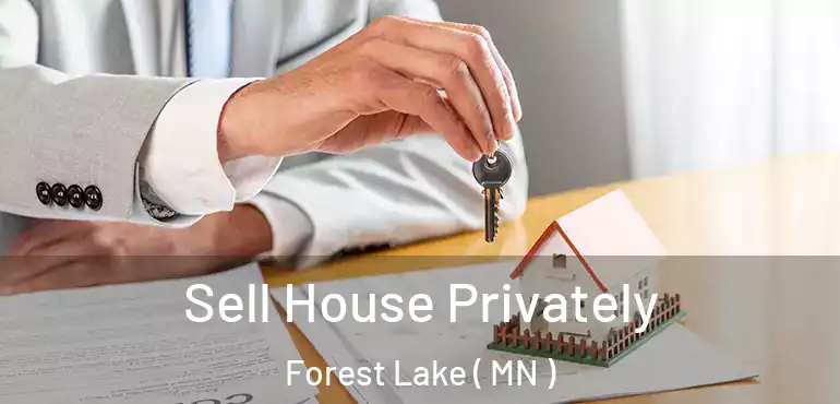  Sell House Privately Forest Lake ( MN )