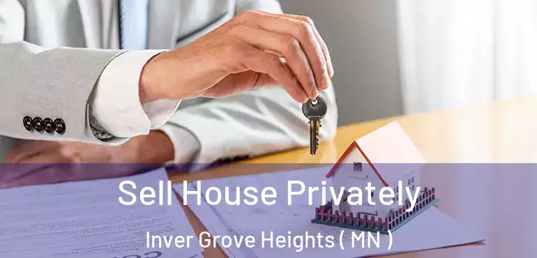 Sell House Privately Inver Grove Heights ( MN )