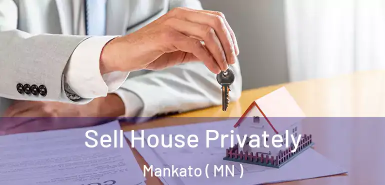  Sell House Privately Mankato ( MN )