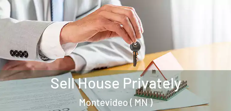  Sell House Privately Montevideo ( MN )