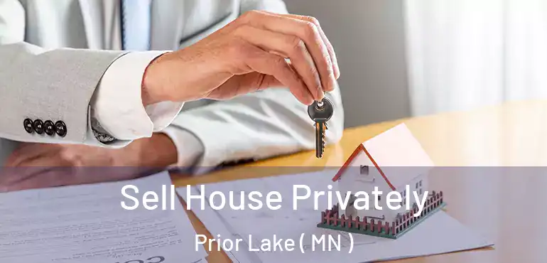  Sell House Privately Prior Lake ( MN )