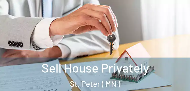  Sell House Privately St. Peter ( MN )