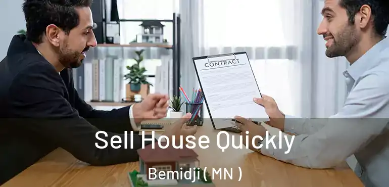  Sell House Quickly Bemidji ( MN )