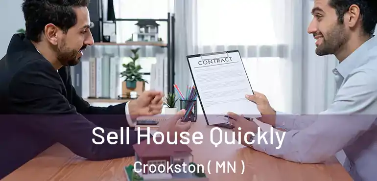  Sell House Quickly Crookston ( MN )