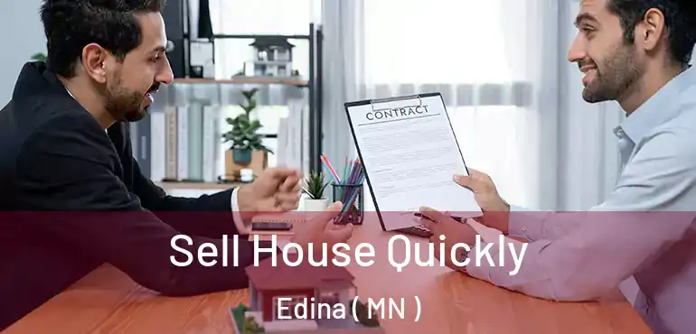  Sell House Quickly Edina ( MN )