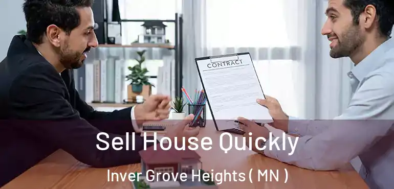  Sell House Quickly Inver Grove Heights ( MN )