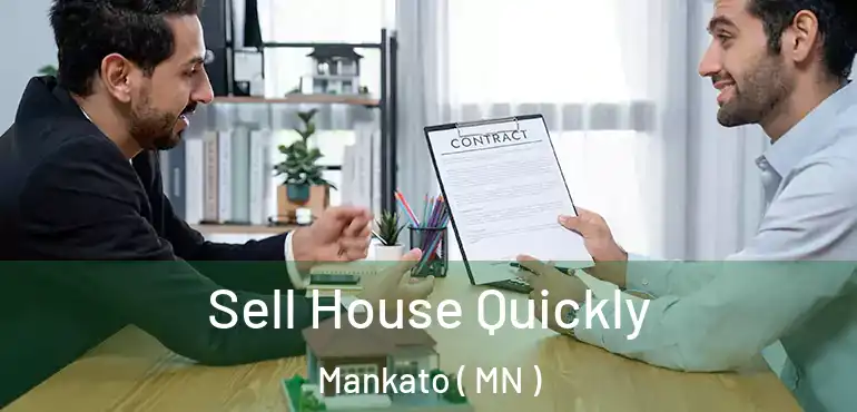  Sell House Quickly Mankato ( MN )