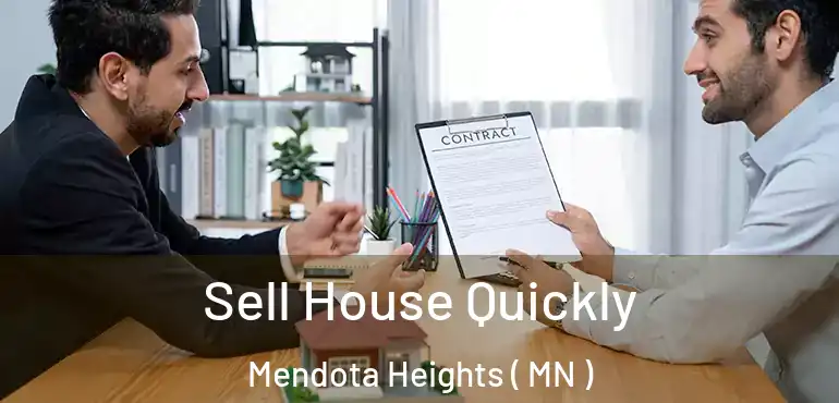  Sell House Quickly Mendota Heights ( MN )