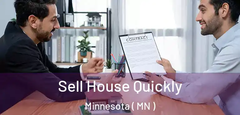  Sell House Quickly Minnesota ( MN )