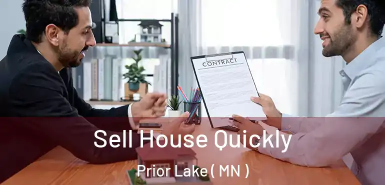  Sell House Quickly Prior Lake ( MN )