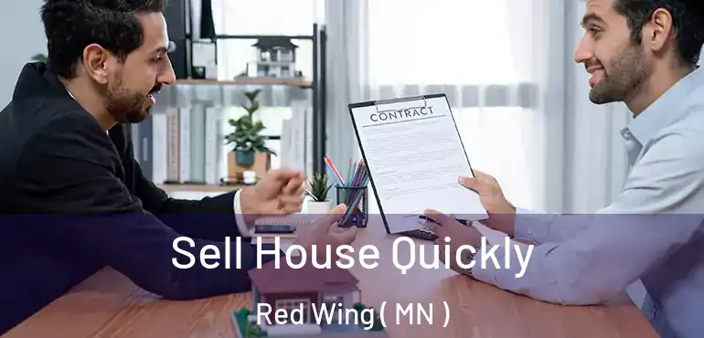  Sell House Quickly Red Wing ( MN )