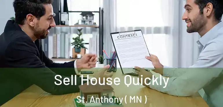  Sell House Quickly St. Anthony ( MN )
