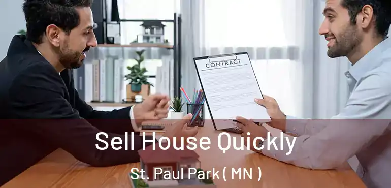  Sell House Quickly St. Paul Park ( MN )