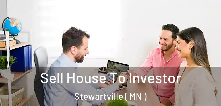  Sell House To Investor Stewartville ( MN )
