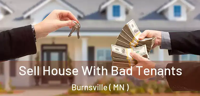  Sell House With Bad Tenants Burnsville ( MN )