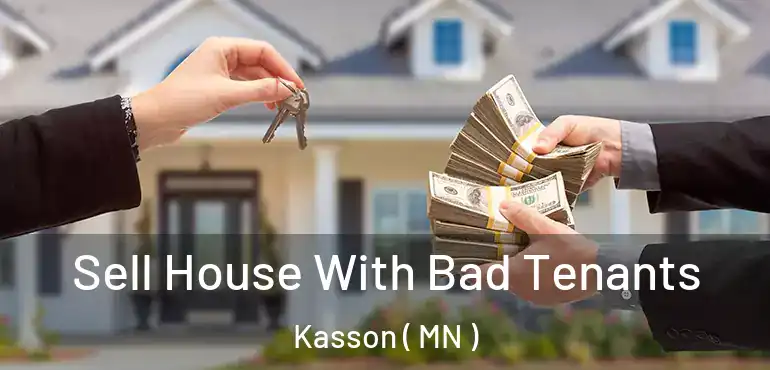 Sell House With Bad Tenants Kasson ( MN )