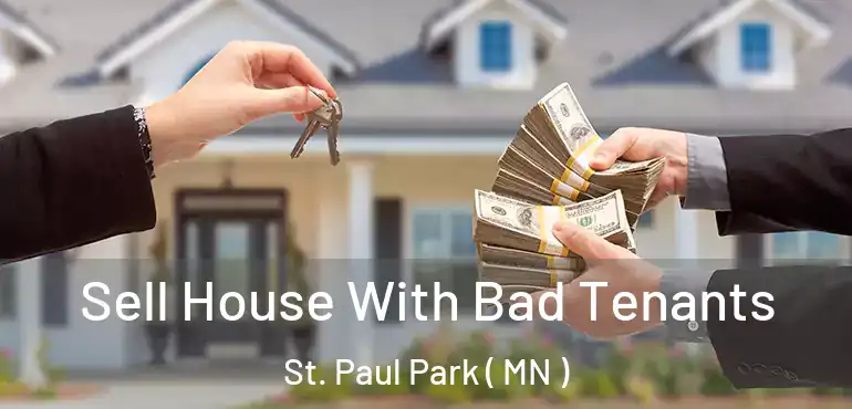  Sell House With Bad Tenants St. Paul Park ( MN )
