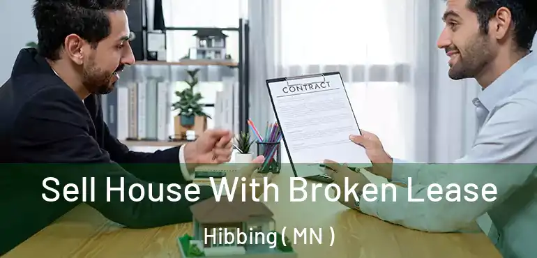  Sell House With Broken Lease Hibbing ( MN )