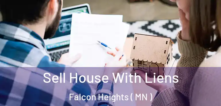  Sell House With Liens Falcon Heights ( MN )