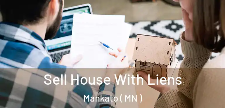  Sell House With Liens Mankato ( MN )