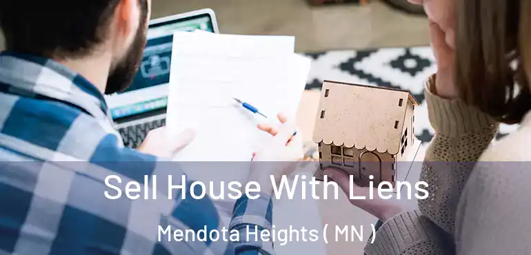  Sell House With Liens Mendota Heights ( MN )