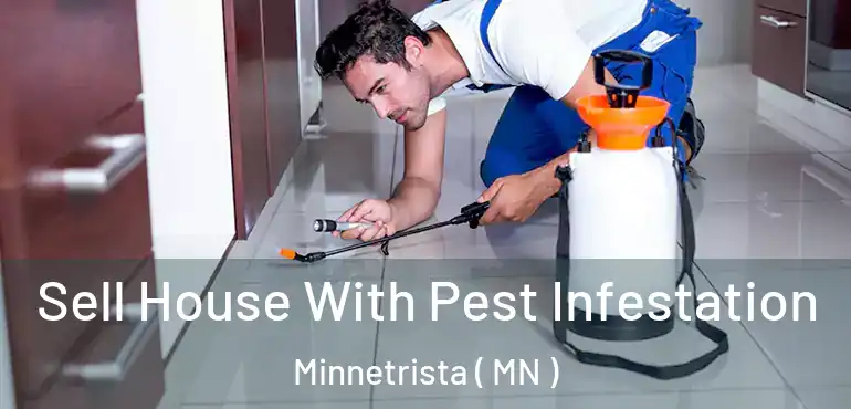  Sell House With Pest Infestation Minnetrista ( MN )