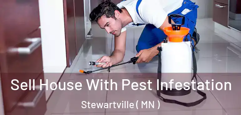  Sell House With Pest Infestation Stewartville ( MN )