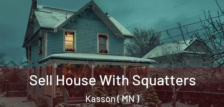  Sell House With Squatters Kasson ( MN )