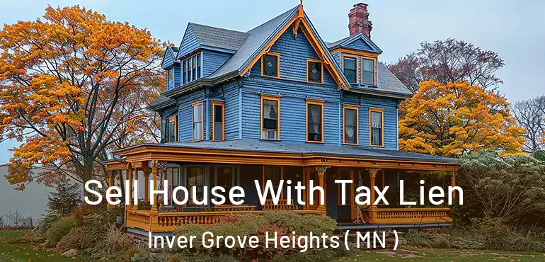  Sell House With Tax Lien Inver Grove Heights ( MN )