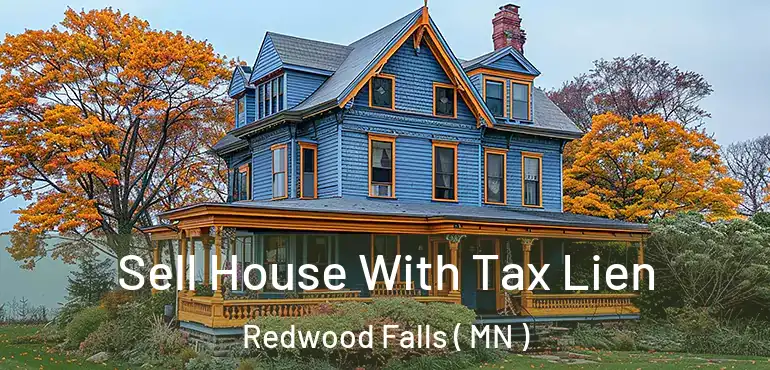  Sell House With Tax Lien Redwood Falls ( MN )