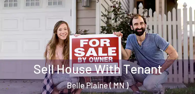  Sell House With Tenant Belle Plaine ( MN )