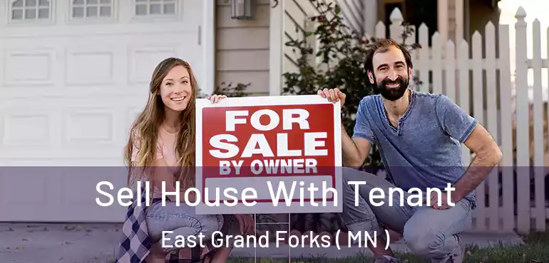  Sell House With Tenant East Grand Forks ( MN )