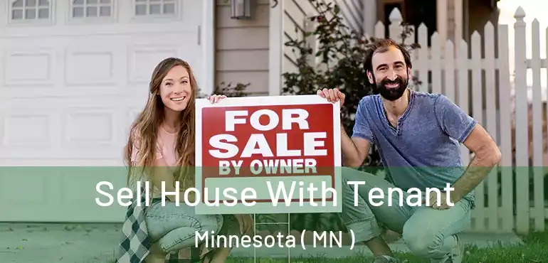  Sell House With Tenant Minnesota ( MN )