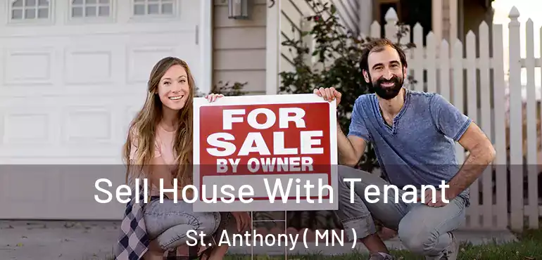  Sell House With Tenant St. Anthony ( MN )