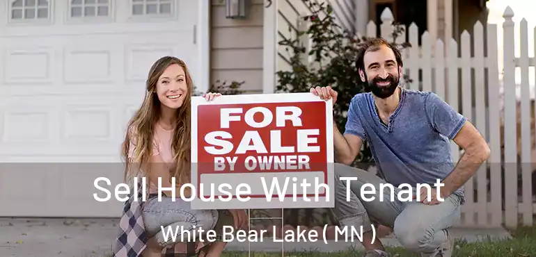  Sell House With Tenant White Bear Lake ( MN )
