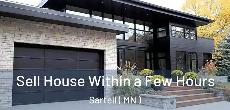  Sell House Within a Few Hours Sartell ( MN )